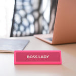 Plaque de bureau Boss Lady